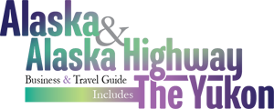 Alaska & Alaska Highway Business & Travel Guide